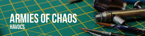 Armies of Chaos - Havocs