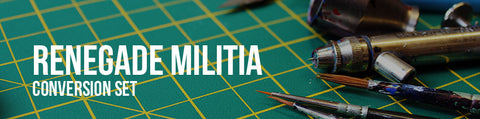 Renegade Militia - Conversion Set